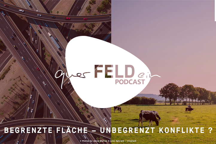 querFELDein-Podcast: Begrenzte Fläche - unbegrenzt Konflikte?