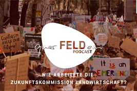 querFELDein-Podcast Folge 12 Zukunftskommission Landwirtschaft
