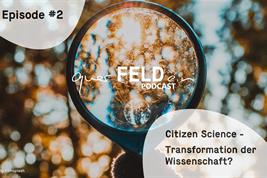 Cover der neuen Podcastfolge zu Citizen Science