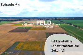 Cover der neuen Podcastfolge zu kleinteiliger Landwirtschaft